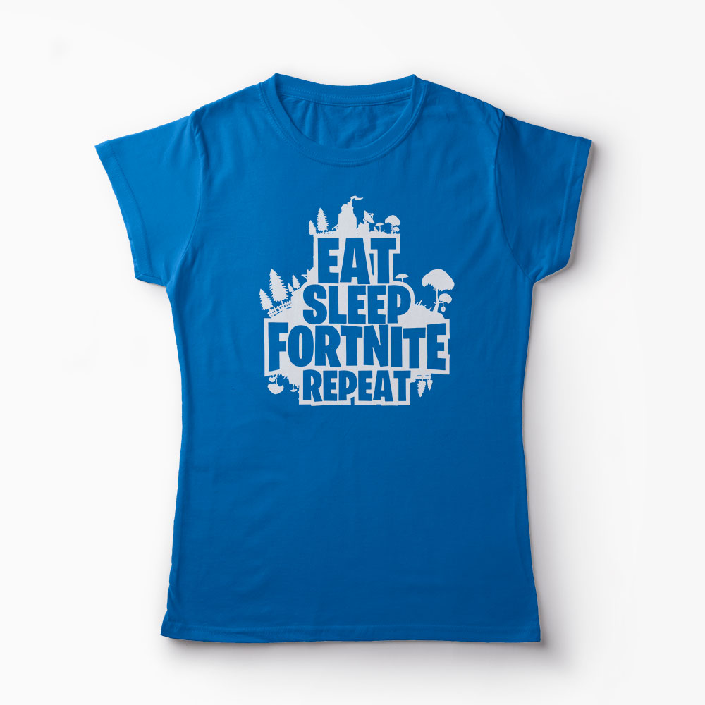 Tricou Fortnite Eat Sleep Repeat - Femei-Albastru Regal